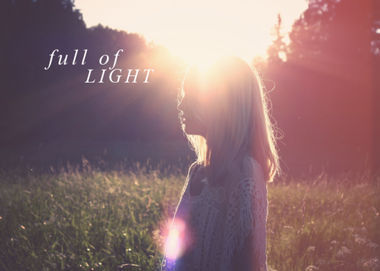 Full of Light | April Monthly Blog