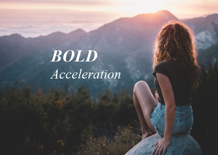 Bold Acceleration | August Monthly Blog