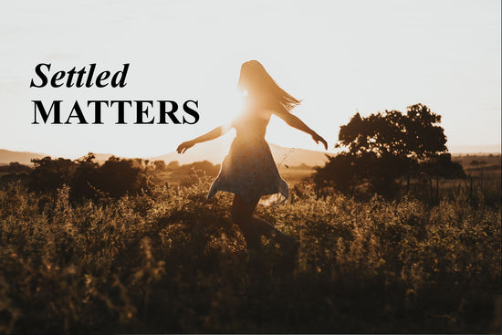 Settled Matters | February Blog